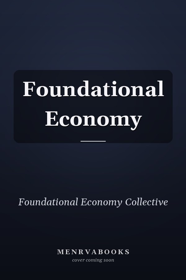 Foundational Economy