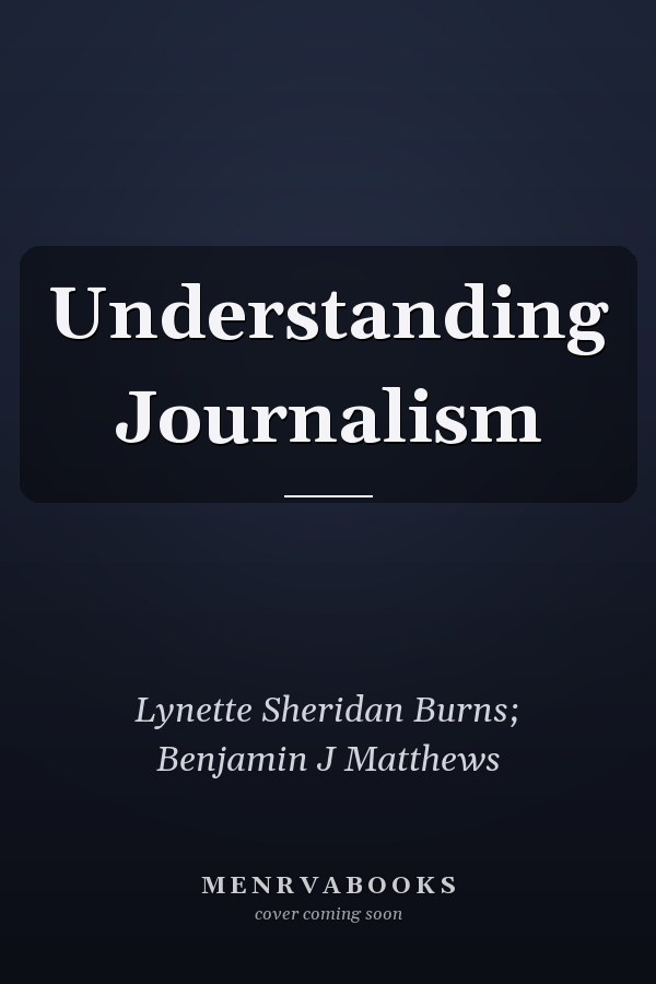 Understanding Journalism