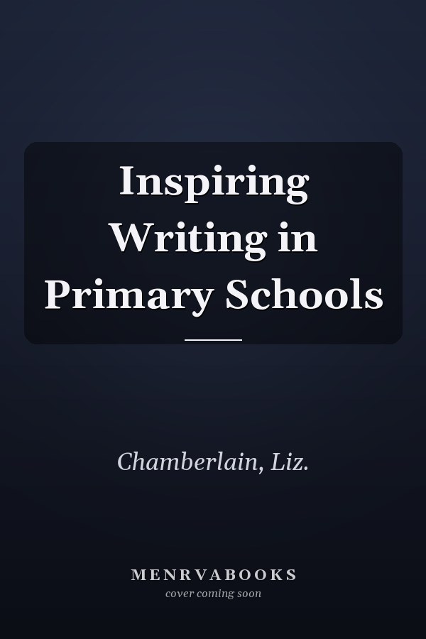 Inspiring Writing in Primary Schools