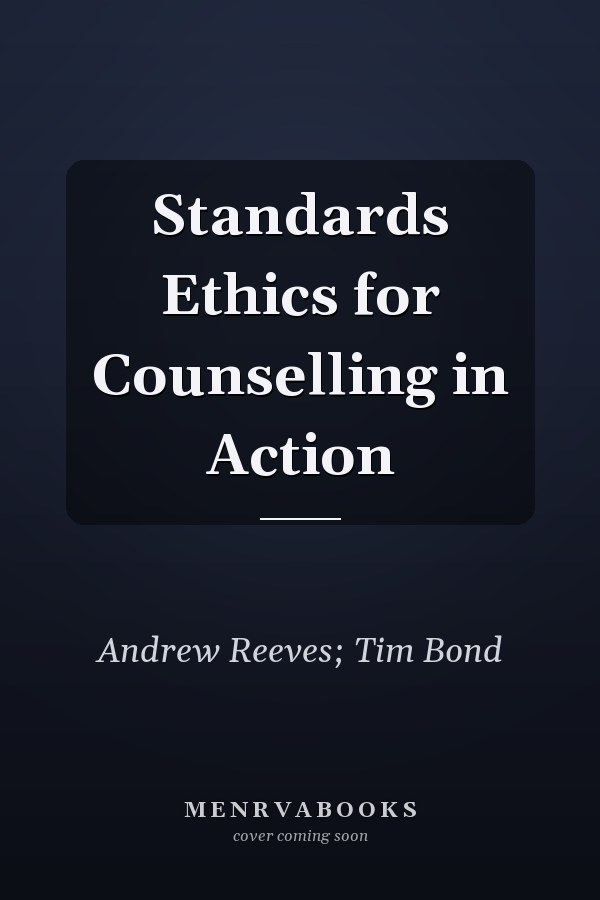 Standards Ethics for Counselling in Action