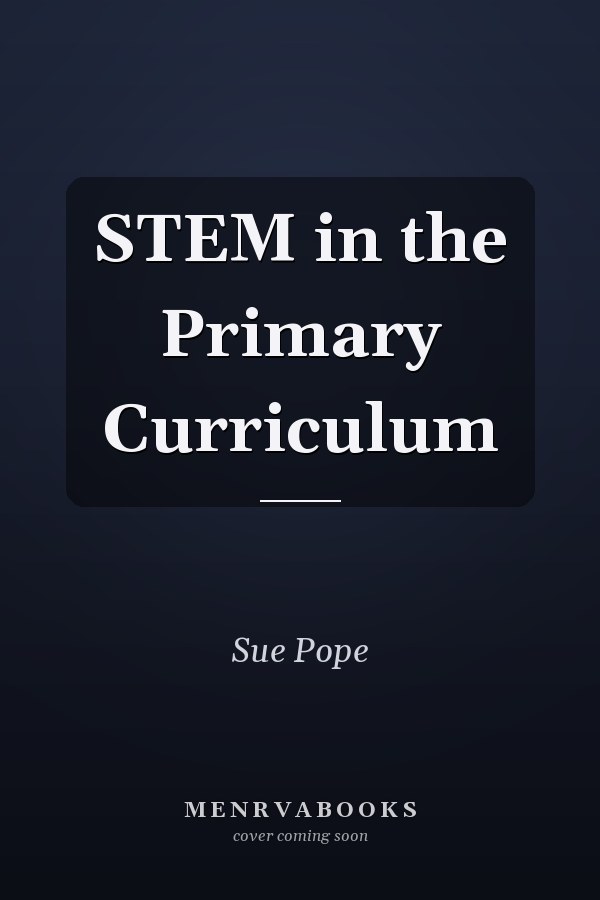 STEM in the Primary Curriculum
