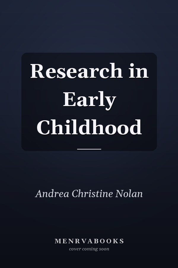 Research in Early Childhood