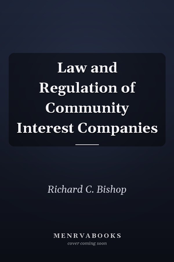 Law and Regulation of Community Interest Companies