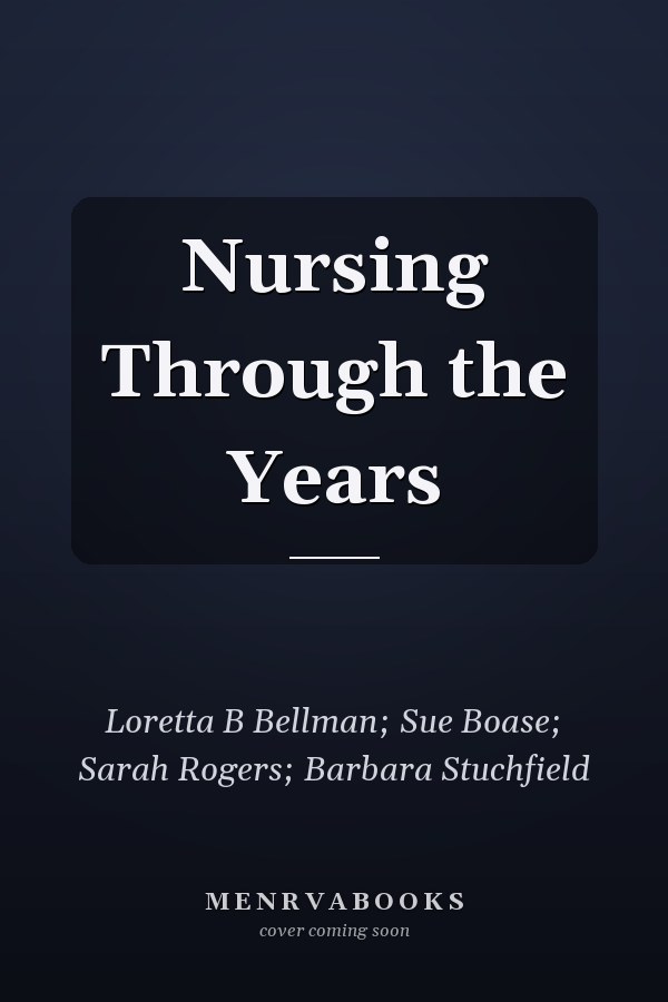 Nursing Through the Years
