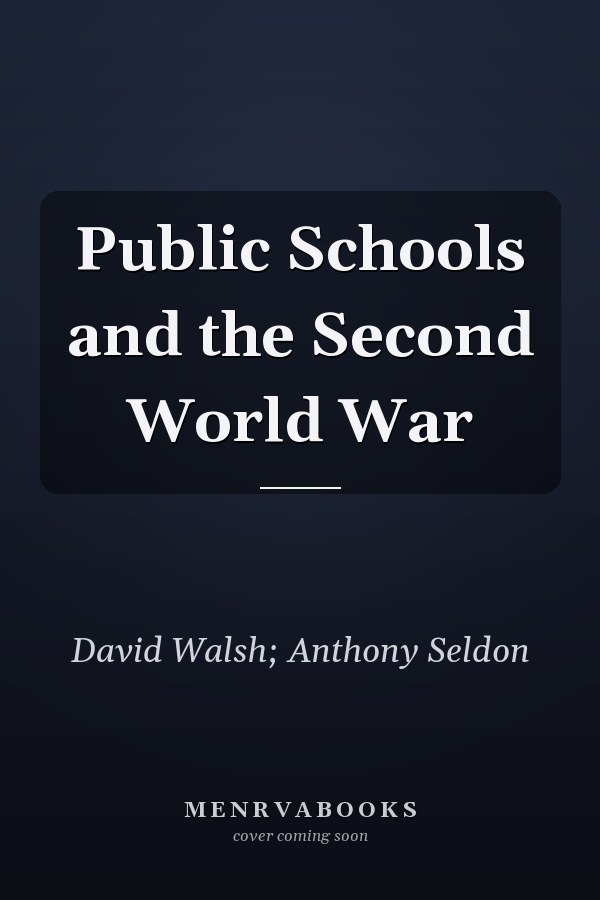 Public Schools and the Second World War