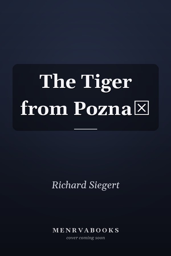 The Tiger from Poznań