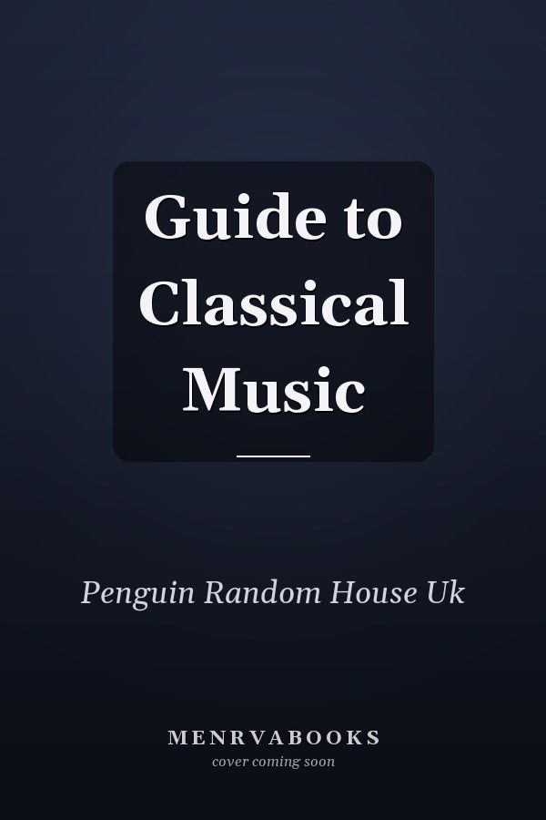 Guide to Classical Music