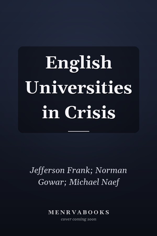 English Universities in Crisis