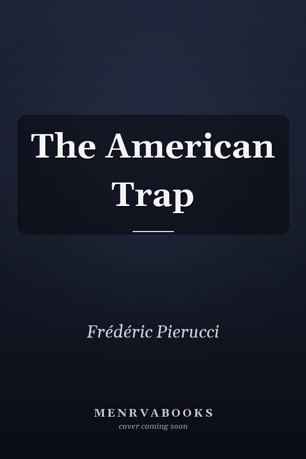 The American Trap
