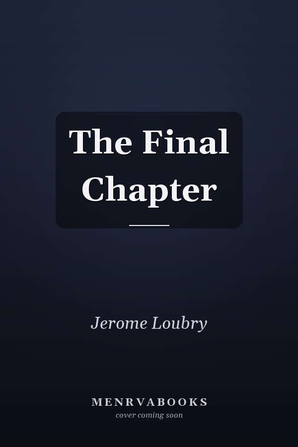 The Final Chapter