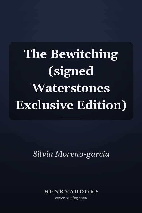 The Bewitching (signed Waterstones Exclusive Edition)
