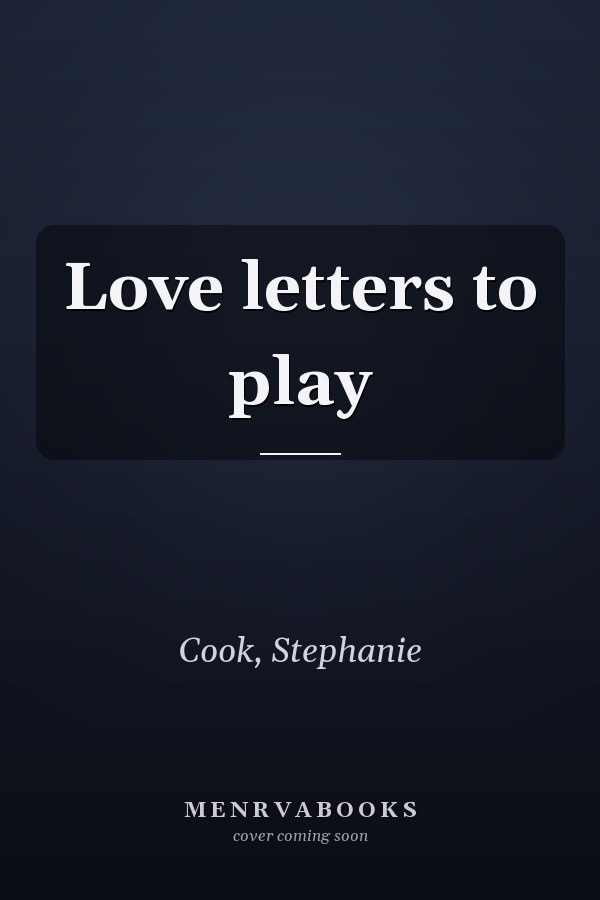 Love letters to play