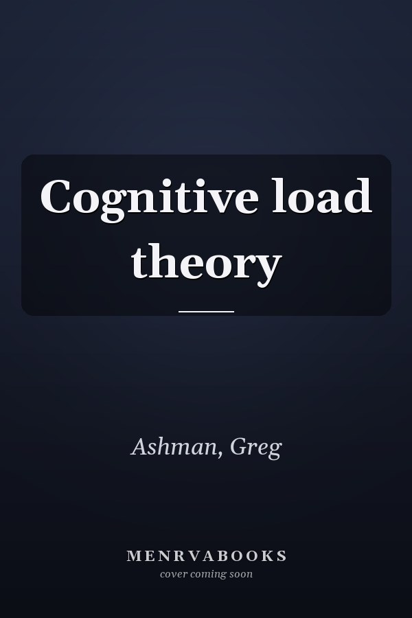 Cognitive load theory