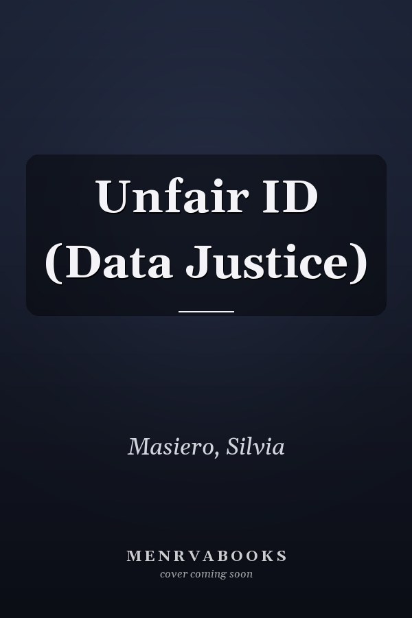 Unfair ID (Data Justice)