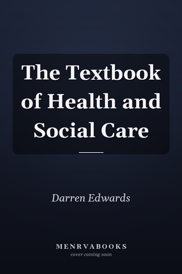 The Textbook of Health and Social Care