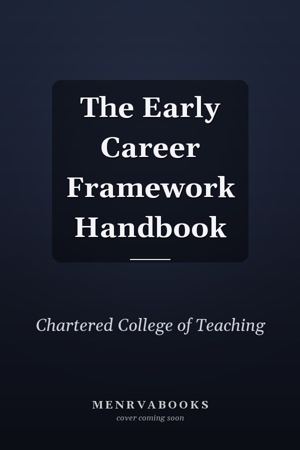The Early Career Framework Handbook