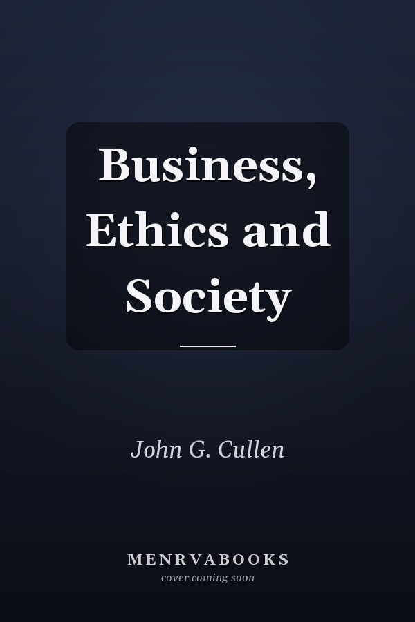 Business, Ethics and Society