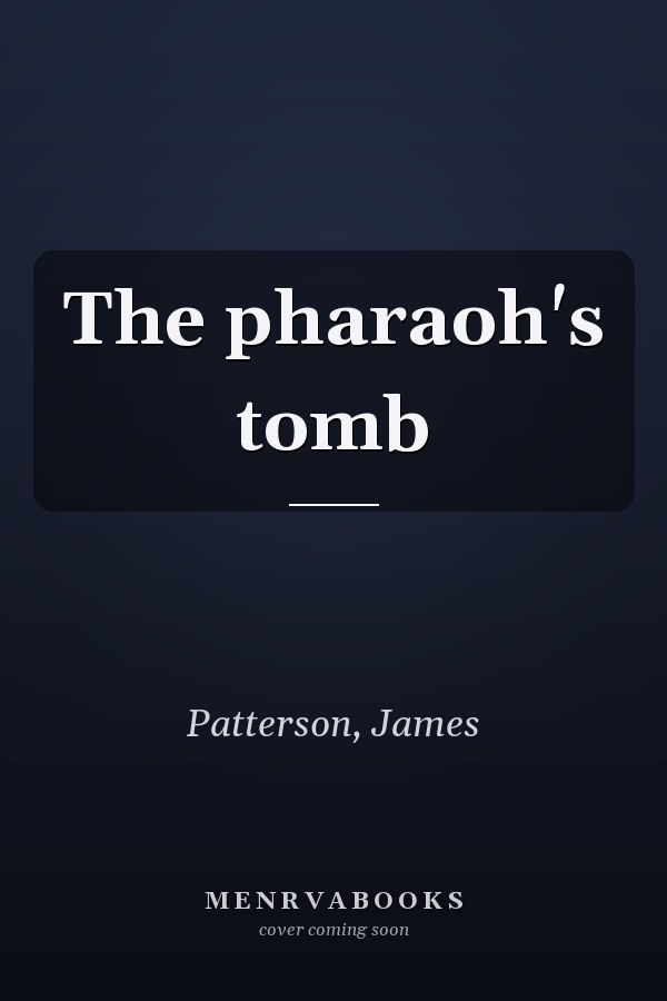The pharaoh's tomb