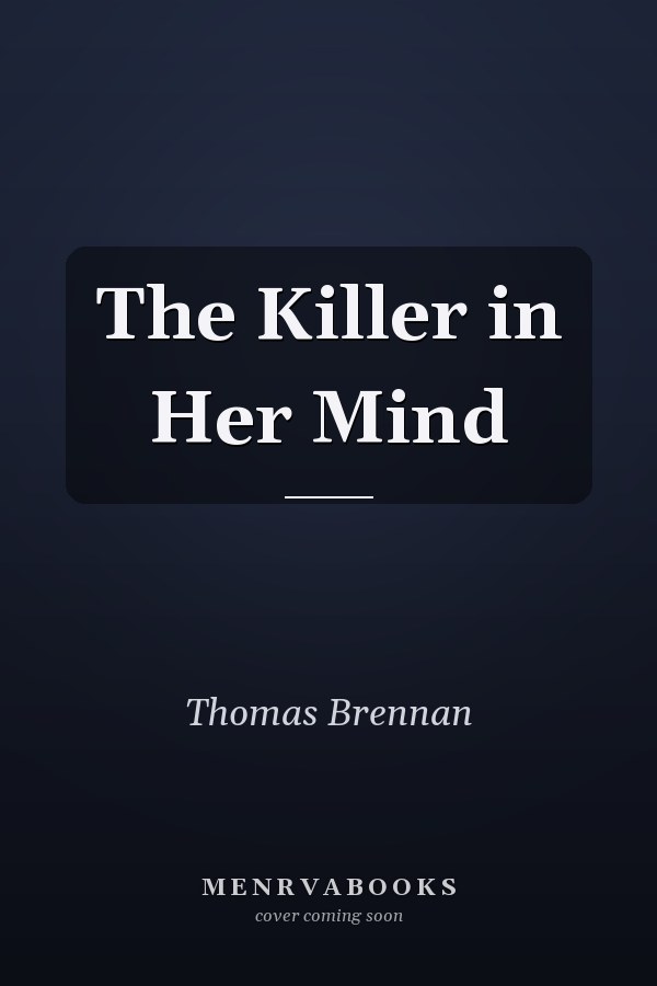 The Killer in Her Mind
