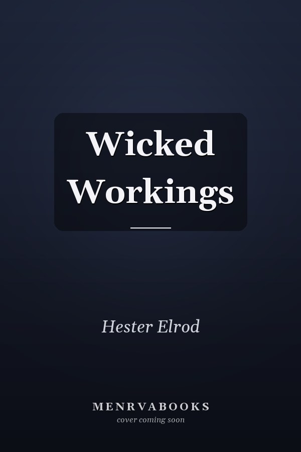 Wicked Workings
