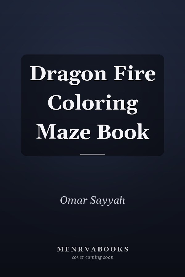 Dragon Fire Coloring Maze Book