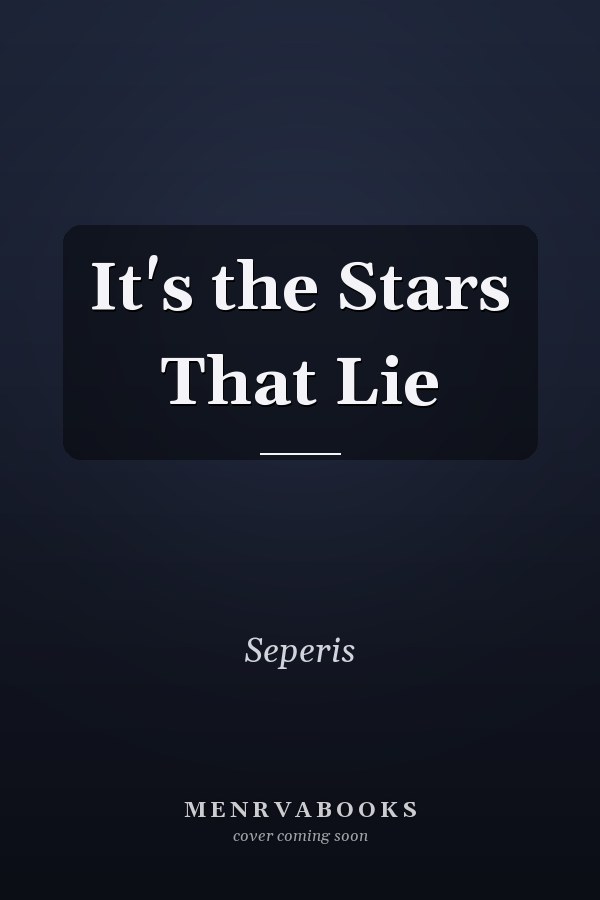 It's the Stars That Lie