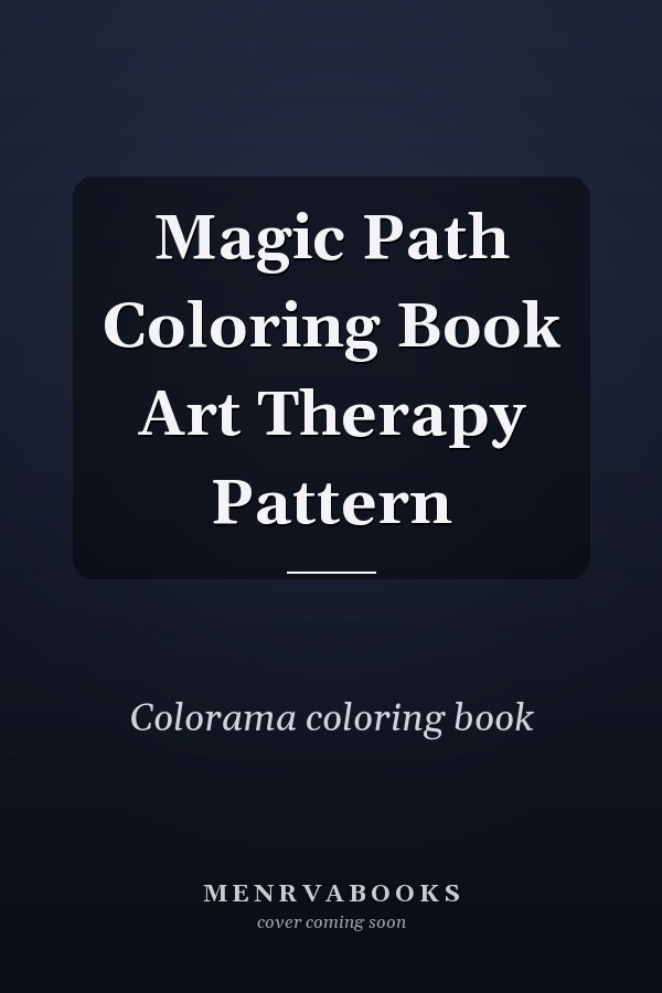 Magic Path Coloring Book Art Therapy Pattern