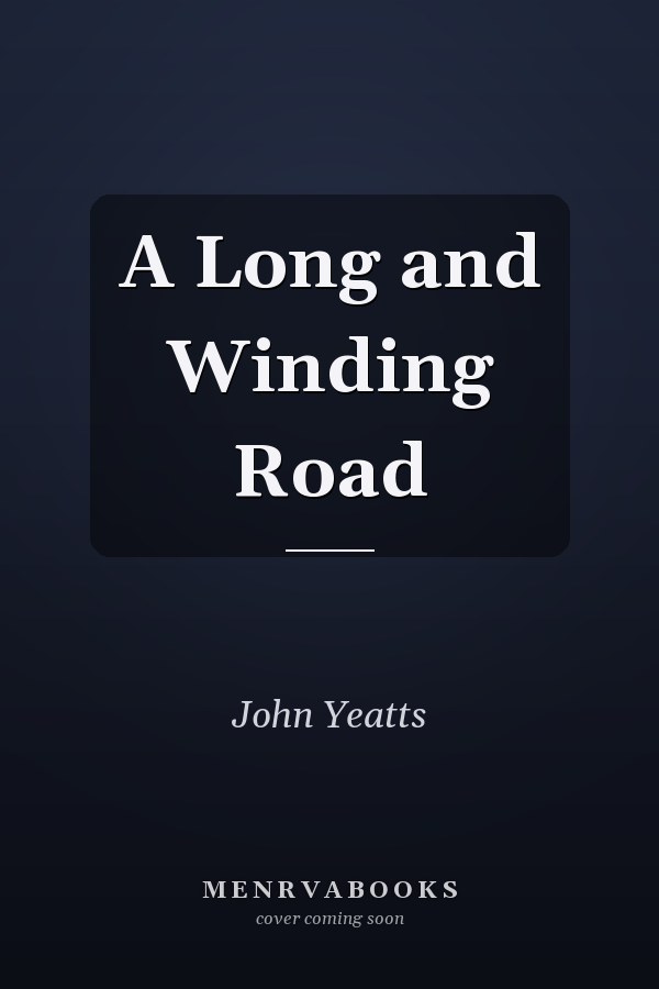 A Long and Winding Road