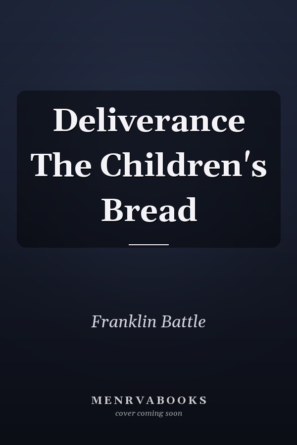 Deliverance The Children's Bread