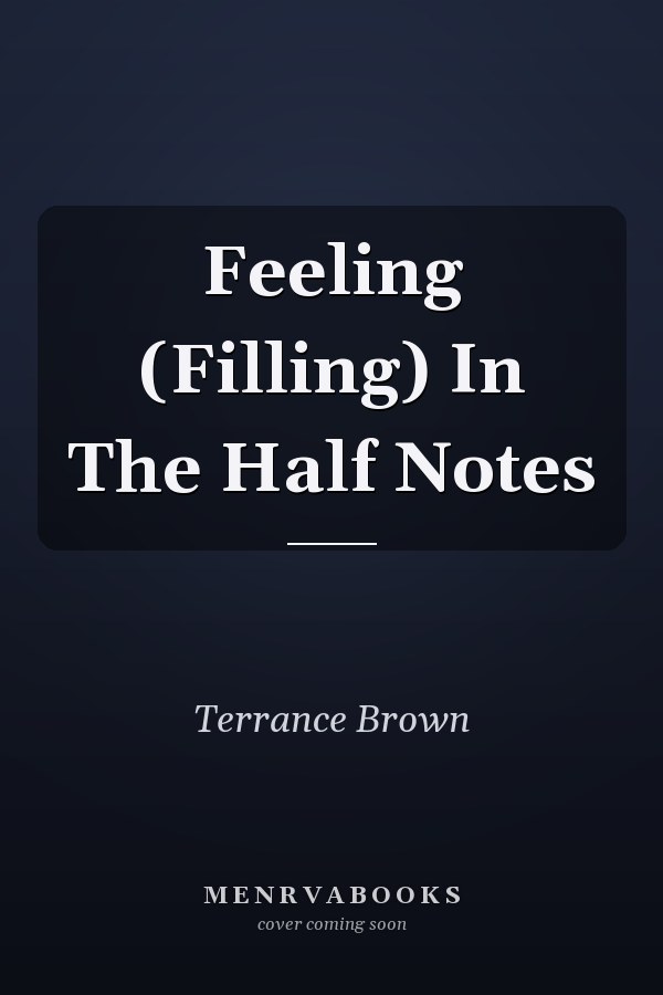Feeling (Filling) In The Half Notes