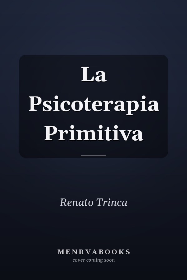 La Psicoterapia Primitiva