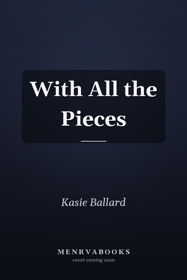 With All the Pieces