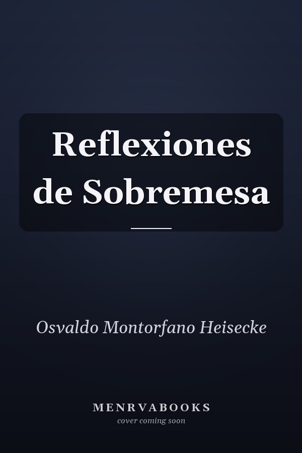 Reflexiones de Sobremesa