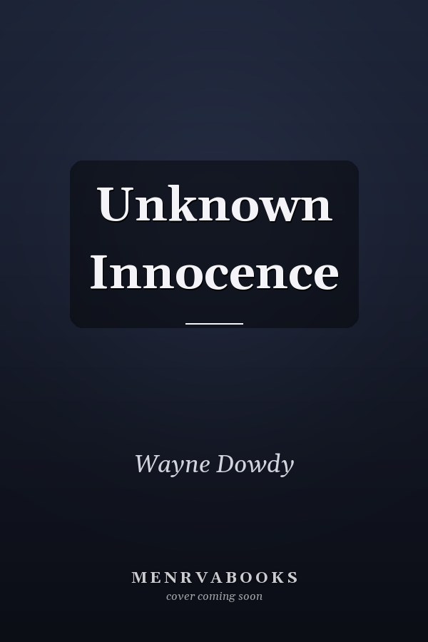 Unknown Innocence