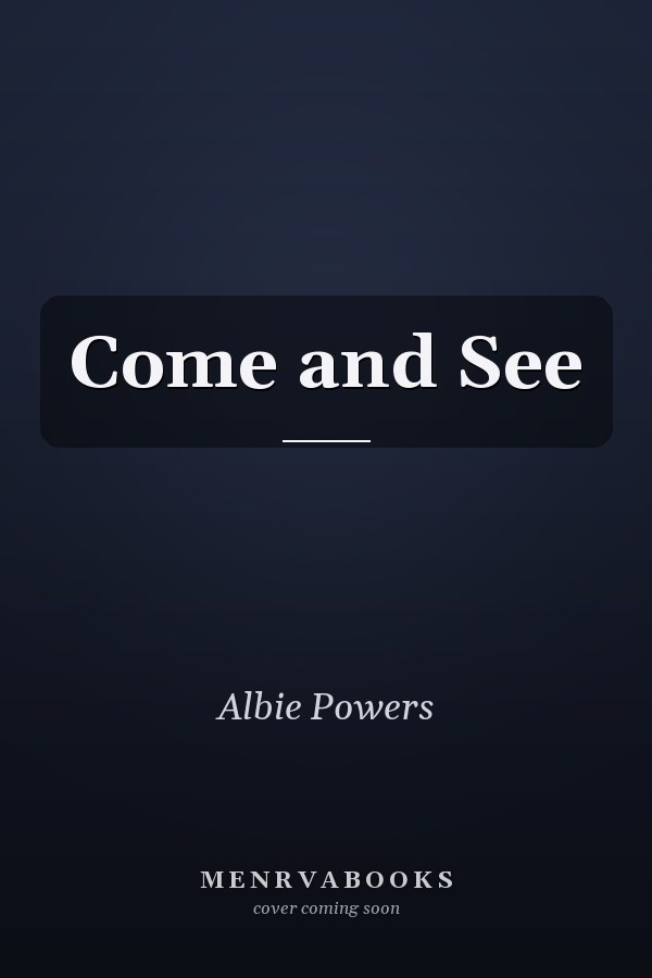 Come and See