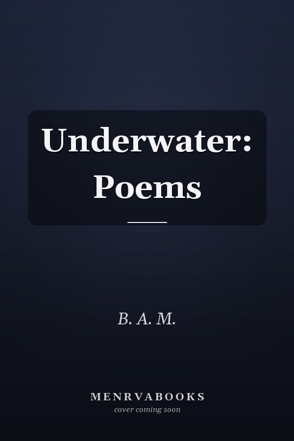 Underwater: Poems