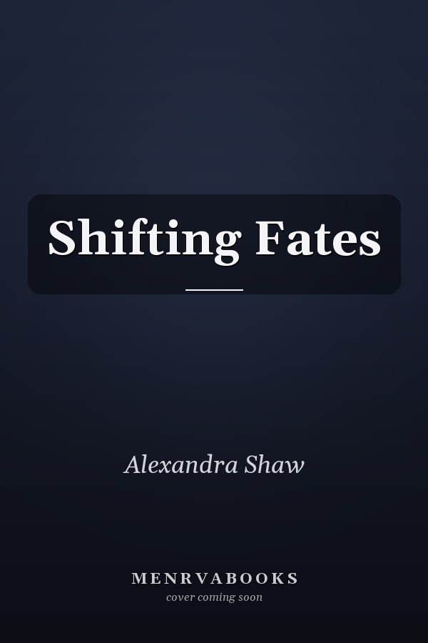 Shifting Fates