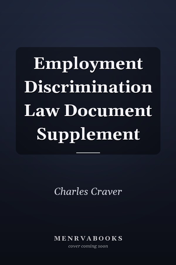 Employment Discrimination Law Document Supplement