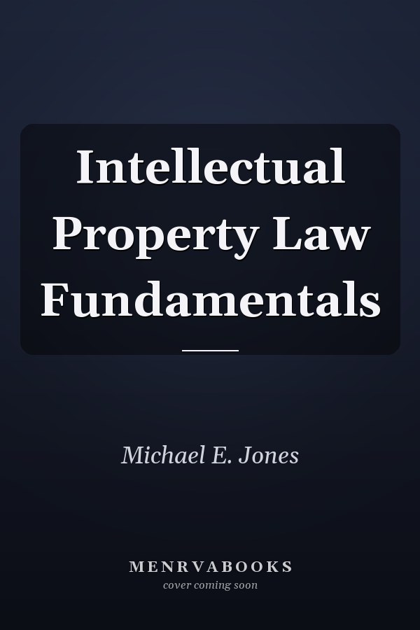 Intellectual Property Law Fundamentals