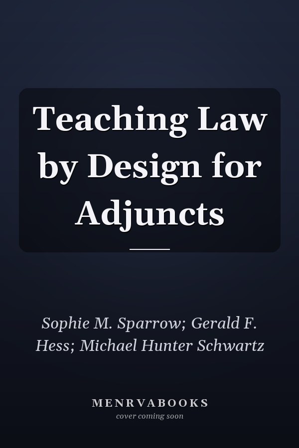 Teaching Law by Design for Adjuncts