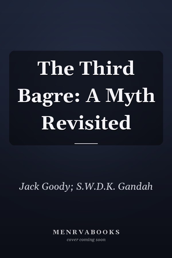 The Third Bagre: A Myth Revisited