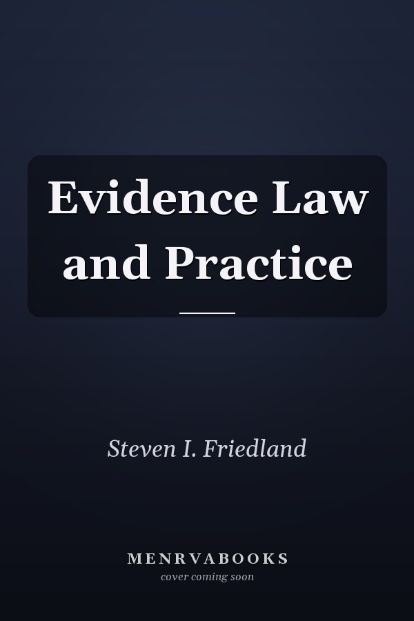 Evidence Law and Practice
