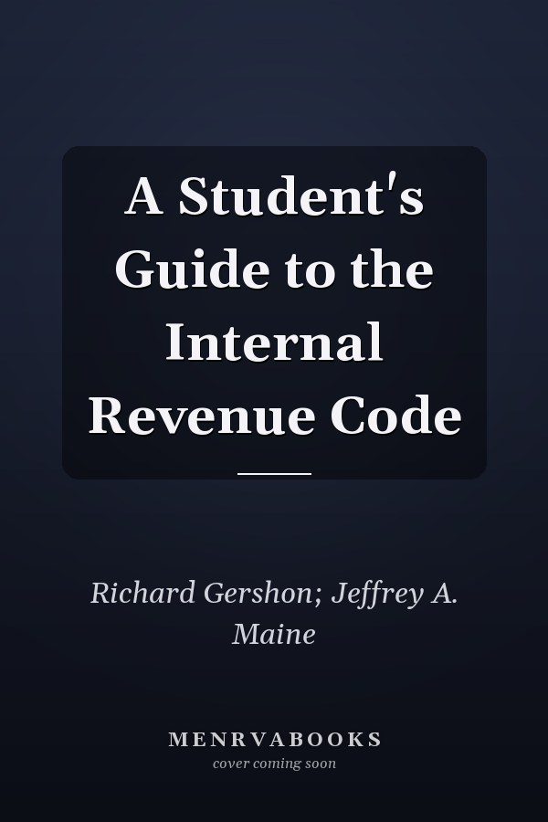 A Student's Guide to the Internal Revenue Code