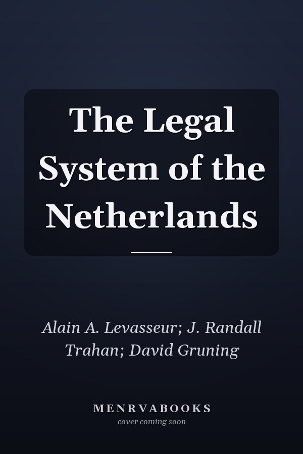 The Legal System of the Netherlands