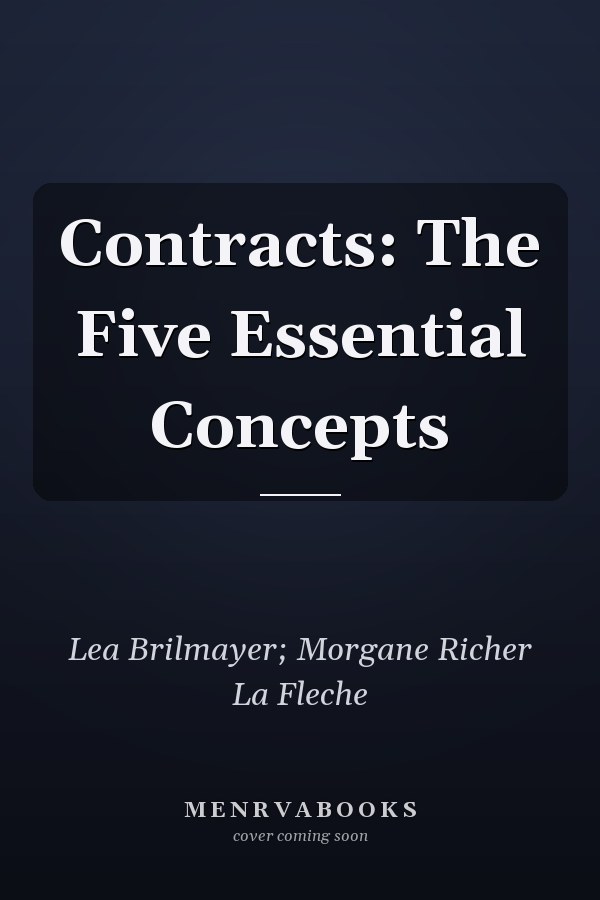 Contracts: The Five Essential Concepts