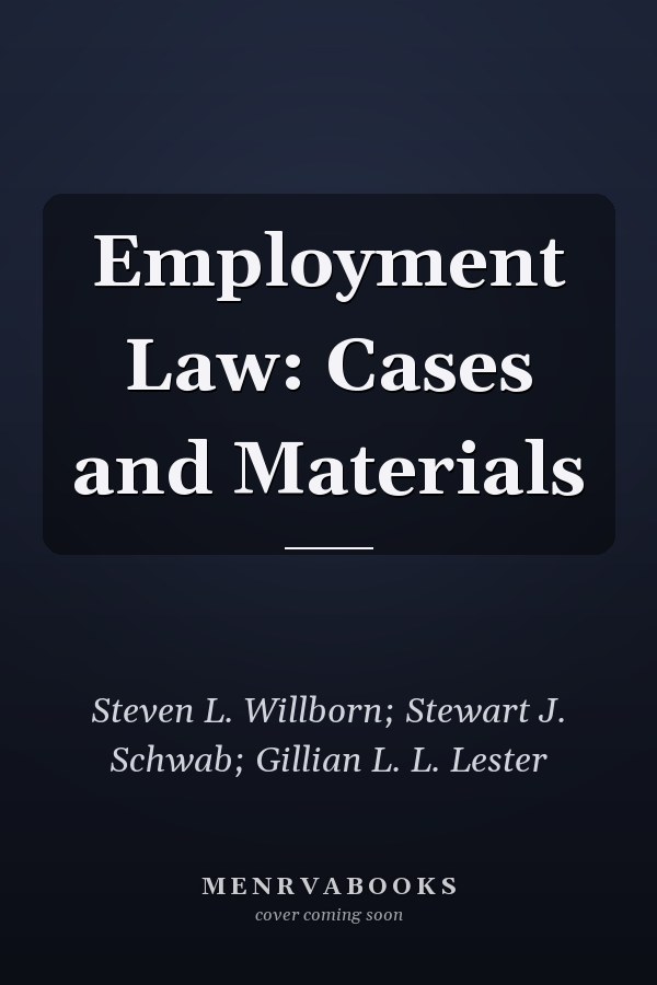 Employment Law: Cases and Materials