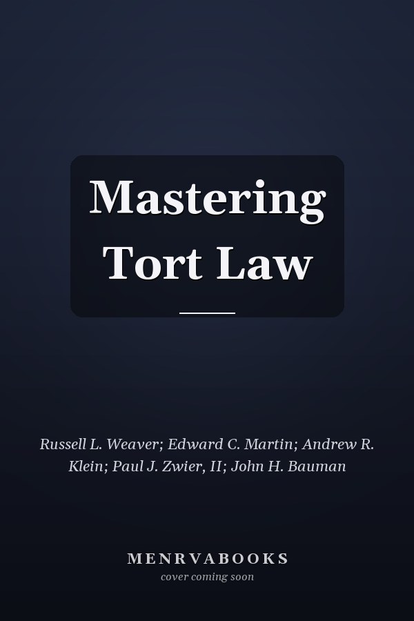 Mastering Tort Law