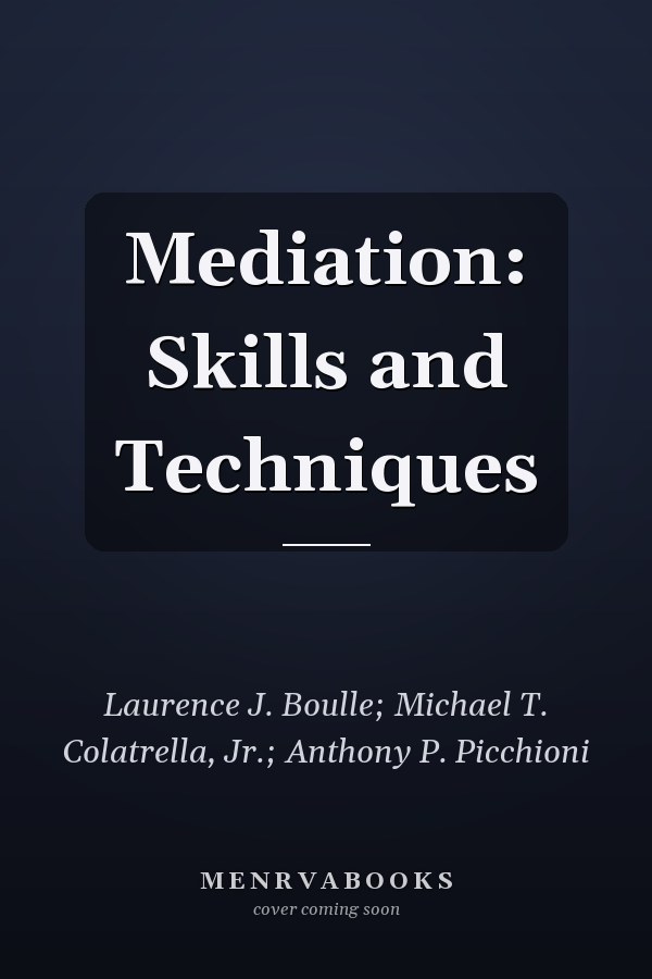 Mediation: Skills and Techniques