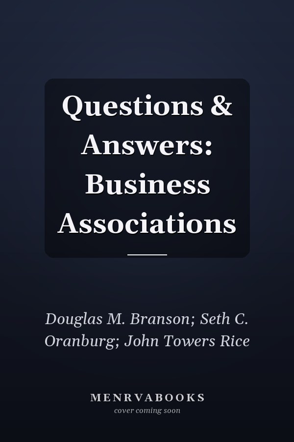 Questions & Answers: Business Associations