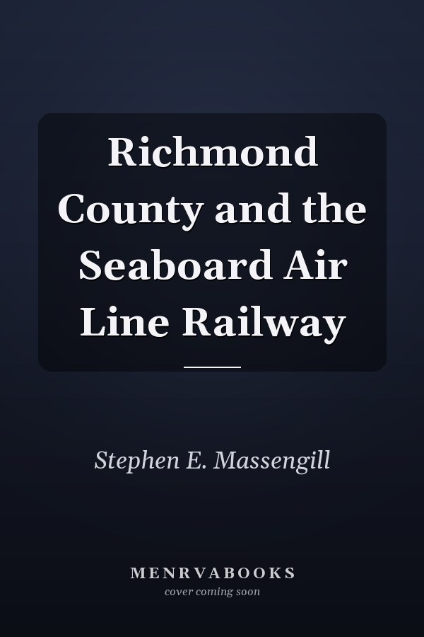 Richmond County and the Seaboard Air Line Railway